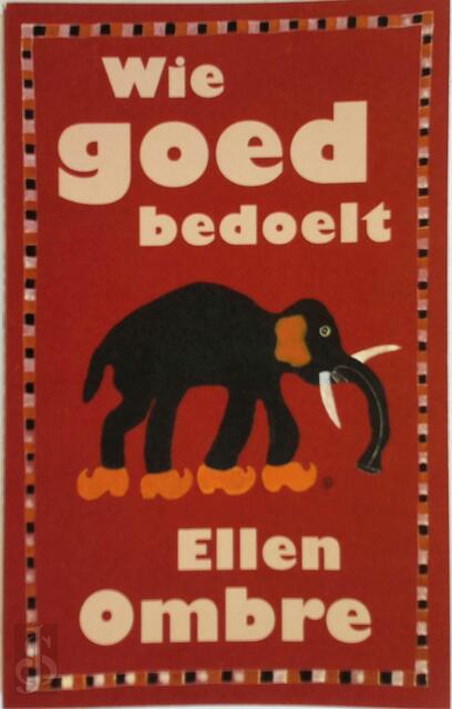 Wie goed bedoelt - Ellen Ombre Wie goed bedoelt - Ellen Ombre