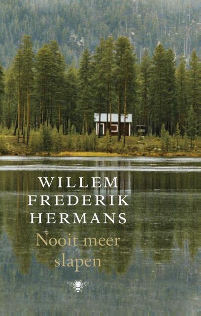 Nooit meer slapen - Willem Frederik Hermans Nooit meer slapen - Willem Frederik Hermans