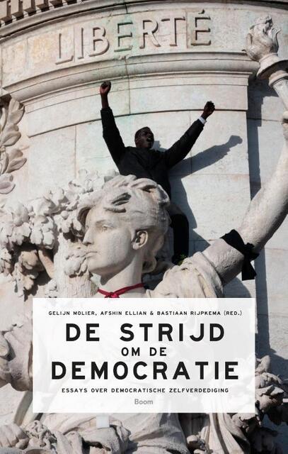De strijd om de democratie - De strijd om de democratie -