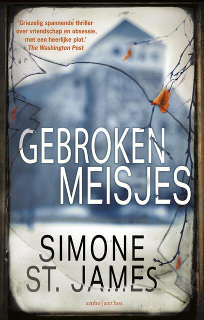 Gebroken meisjes - Simone St. James Gebroken meisjes - Simone St. James