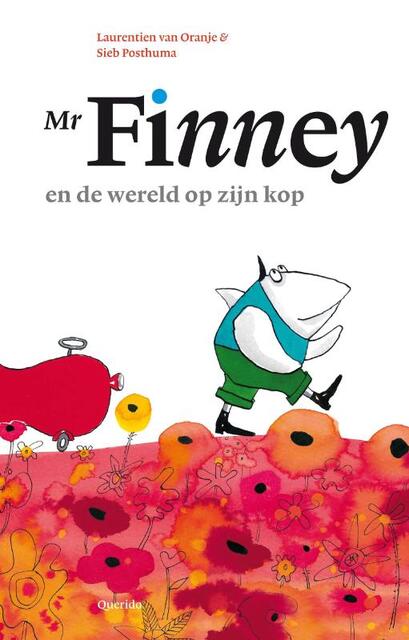 Mr. Finney en de wereld op zijn kop - Laurentien van Oranje Mr. Finney en de wereld op zijn kop - Laurentien van Oranje