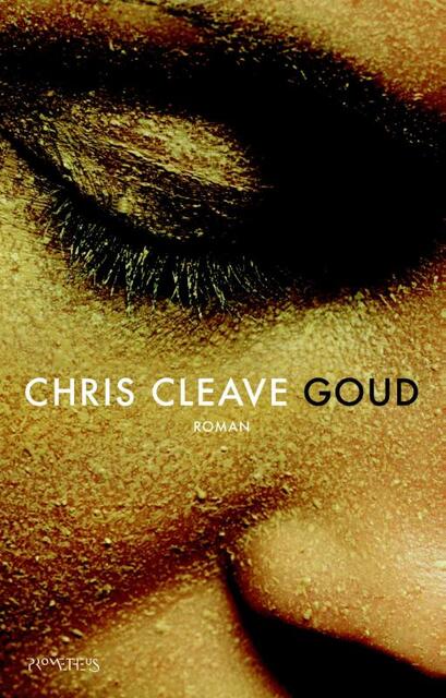 Goud - Chris Cleave Goud - Chris Cleave