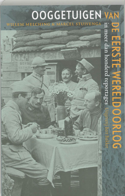 Ooggetuigen van de Eerste Wereldoorlog - Unknown Ooggetuigen van de Eerste Wereldoorlog - Unknown
