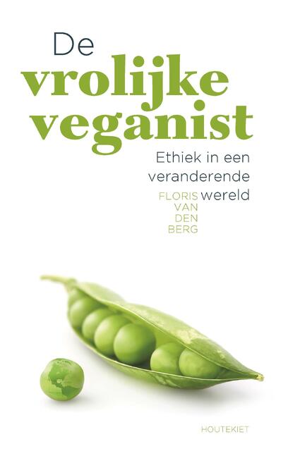 De vrolijke veganist - Floris van den Berg De vrolijke veganist - Floris van den Berg