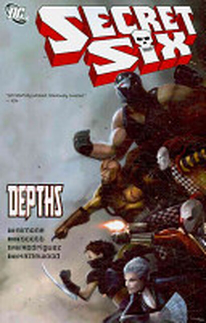 Secret Six - Gail Simone, Nicola Scott, Carlos Rodriguez, Doug Hazlewood Secret Six - Gail Simone, Nicola Scott, Carlos Rodriguez, Doug Hazlewood