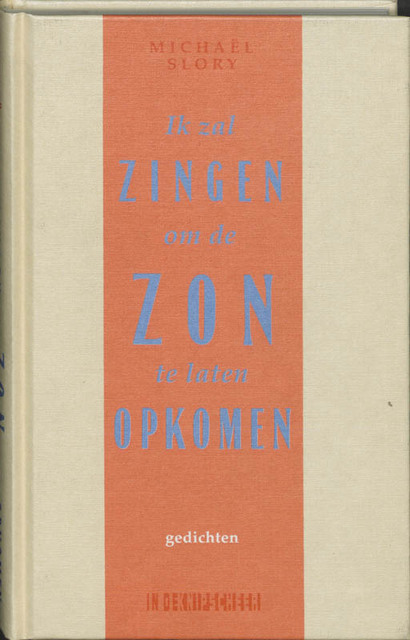 Ik zal zingen om de zon te laten opkomen - M. Slory Ik zal zingen om de zon te laten opkomen - M. Slory