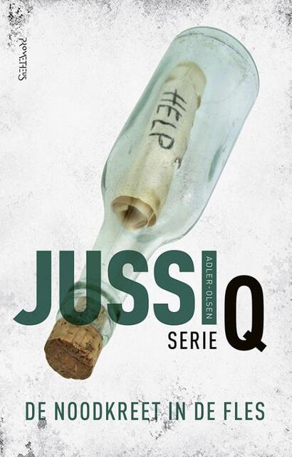 De noodkreet in de fles - Jussi Adler-Olsen De noodkreet in de fles - Jussi Adler-Olsen