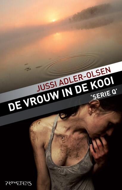 De vrouw in de kooi - Jussi Adler-Olsen De vrouw in de kooi - Jussi Adler-Olsen