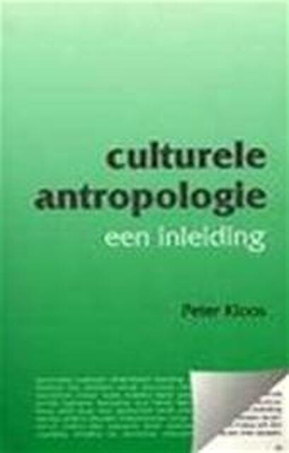 Culturele antropologie - Peter Kloos Culturele antropologie - Peter Kloos