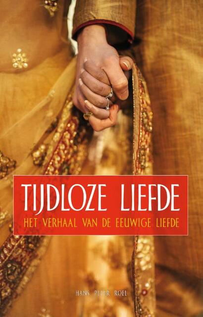 Tijdloze liefde - Hans Peter Roel Tijdloze liefde - Hans Peter Roel