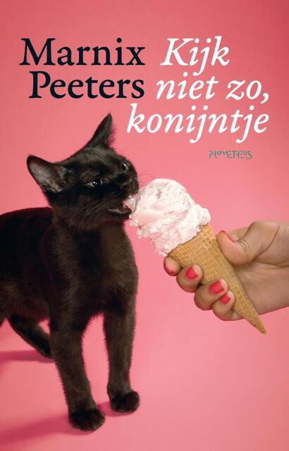Kijk niet zo, konijntje - Marnix Peeters Kijk niet zo, konijntje - Marnix Peeters