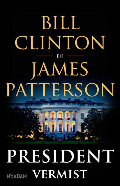 President vermist - Bill Clinton President vermist - Bill Clinton