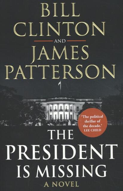 The President is Missing - Bill Clinton The President is Missing - Bill Clinton
