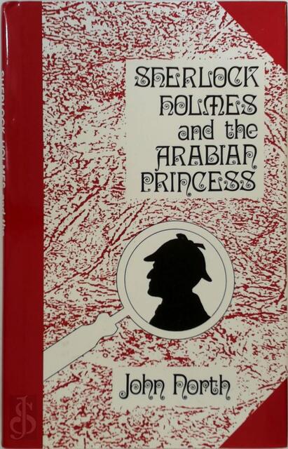 Sherlock Holmes and the arabian princess - John North Sherlock Holmes and the arabian princess - John North