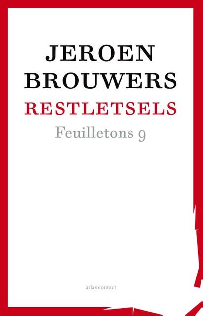Restletsels - Jeroen Brouwers Restletsels - Jeroen Brouwers