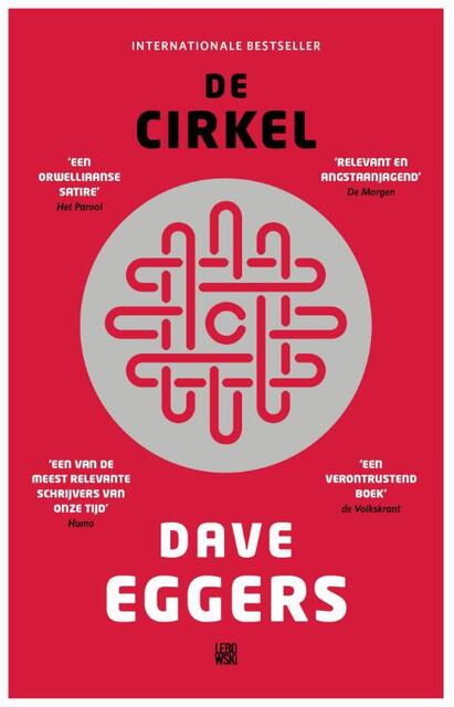 De cirkel - Dave Eggers De cirkel - Dave Eggers