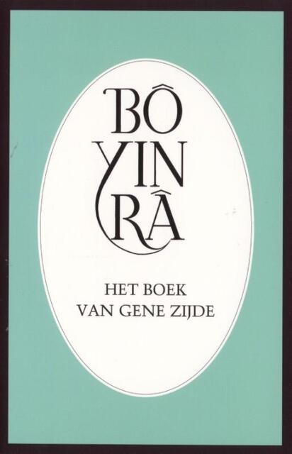 Het boek van gene zijde - Bo Yin Ra Het boek van gene zijde - Bo Yin Ra