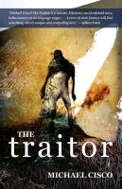 Traitor - Michael Cisco Traitor - Michael Cisco