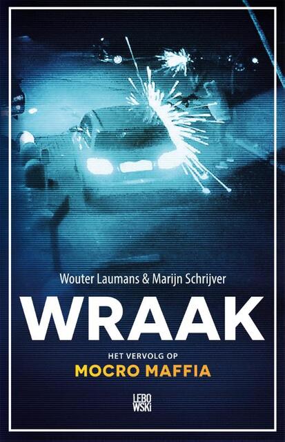 Wraak - Wouter Laumans, Marijn Schrijver Wraak - Wouter Laumans, Marijn Schrijver