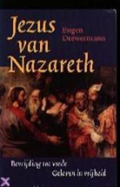 Jezus van Nazareth - Eugen Drewermann, Corrie van de Pol Jezus van Nazareth - Eugen Drewermann, Corrie van de Pol