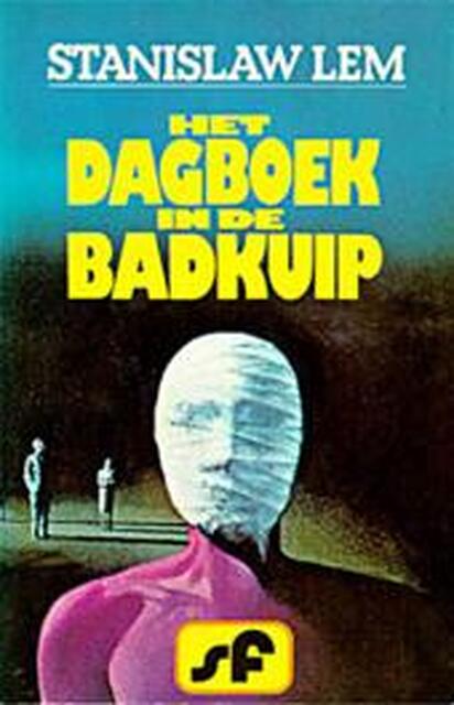 Het dagboek in de badkuip - Stanislaw Lem, Lisette Stembor Het dagboek in de badkuip - Stanislaw Lem, Lisette Stembor