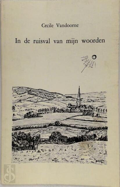 In de ruisval van mijn woorden - Cecile Vandoorne In de ruisval van mijn woorden - Cecile Vandoorne