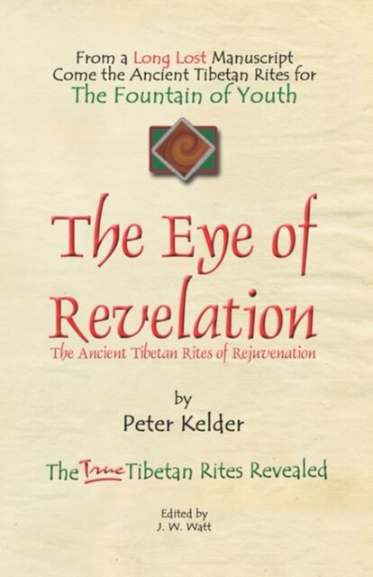 The Eye of Revelation - Peter Kelder The Eye of Revelation - Peter Kelder