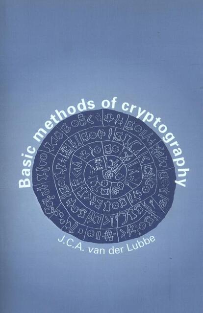 Basic methods of cryptography - J.C.A. van der Lubbe Basic methods of cryptography - J.C.A. van der Lubbe