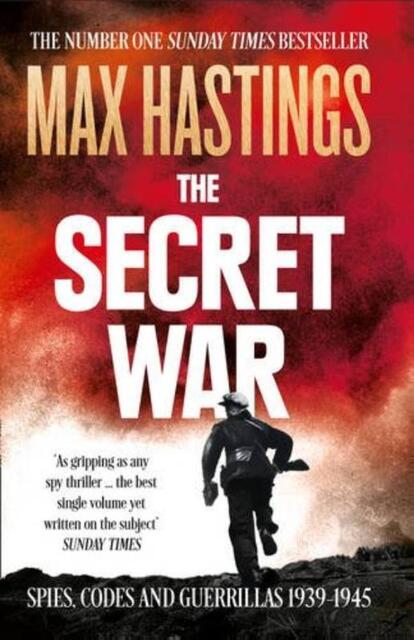 Secret War - Max Hastings Secret War - Max Hastings