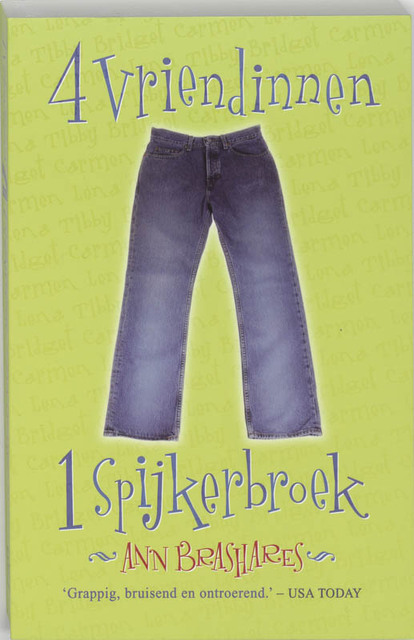 4 vriendinnen 1 spijkerbroek - Ann Brashares 4 vriendinnen 1 spijkerbroek - Ann Brashares