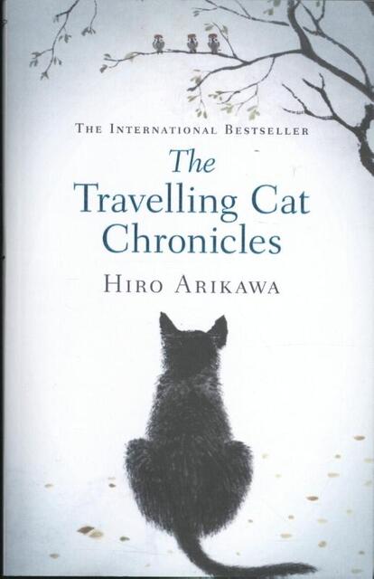 Travelling Cat Chronicles - Hiro Arikawa Travelling Cat Chronicles - Hiro Arikawa