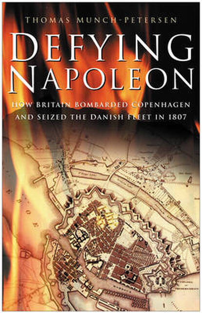 Defying Napoleon - Thomas Munch-Petersen Defying Napoleon - Thomas Munch-Petersen
