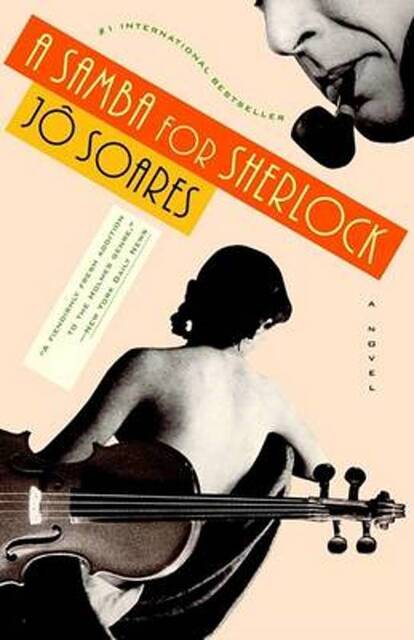 A Samba for Sherlock - Jose Eugenio Soares, Jô Soares A Samba for Sherlock - Jose Eugenio Soares, Jô Soares