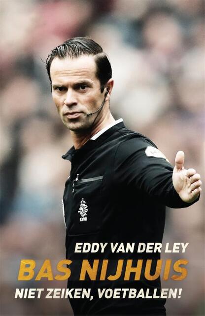 Bas Nijhuis - Eddy van der Ley, Eddy van der van der Ley Bas Nijhuis - Eddy van der Ley, Eddy van der van der Ley