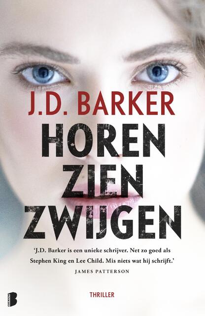 Horen, zien, zwijgen - J.D. Barker Horen, zien, zwijgen - J.D. Barker