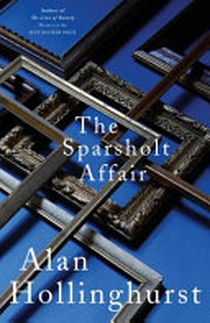 The Sparsholt Affair - Alan Hollinghurst The Sparsholt Affair - Alan Hollinghurst