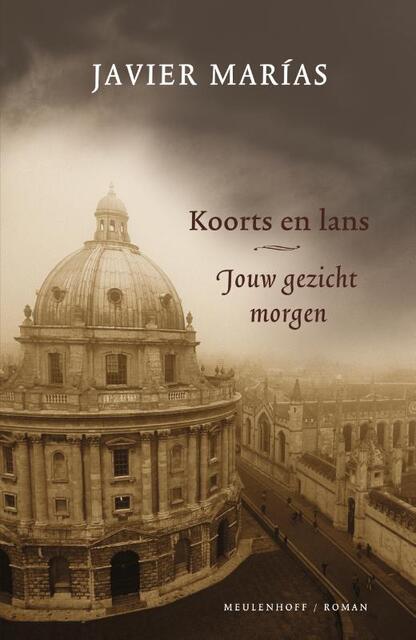 Koorts en lans - Javier Marías Koorts en lans - Javier Marías