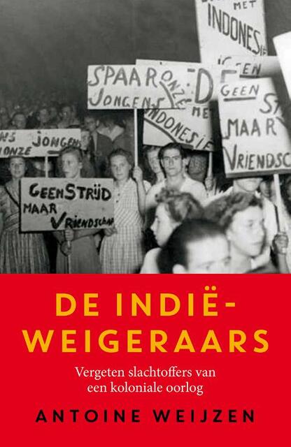 De Indië-weigeraars - Antoine Weijzen De Indië-weigeraars - Antoine Weijzen