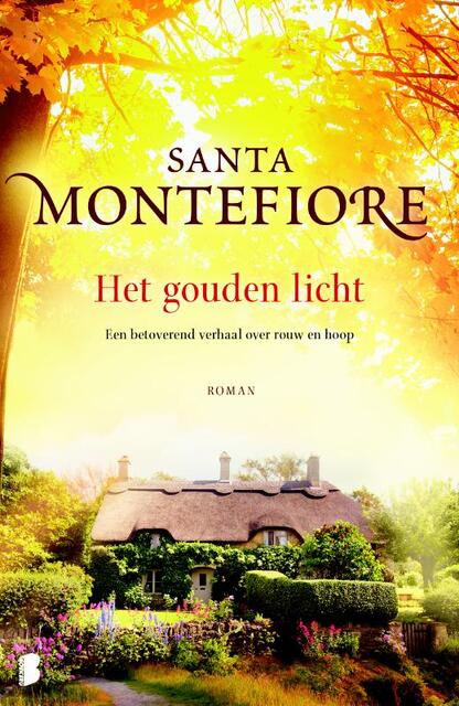 Het gouden licht - Santa Montefiore Het gouden licht - Santa Montefiore