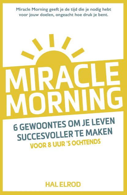 Miracle Morning - Hal Elrod Miracle Morning - Hal Elrod