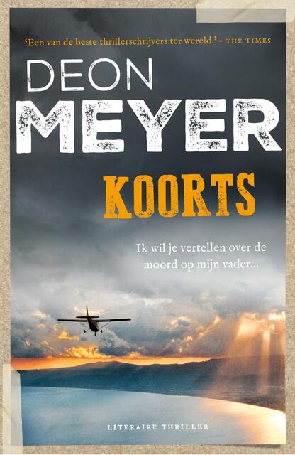 Koorts - Deon Meyer Koorts - Deon Meyer