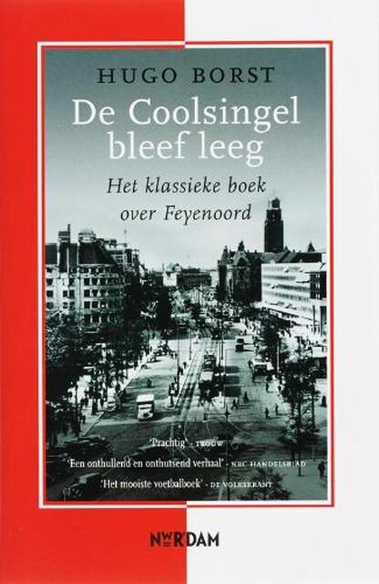 De Coolsingel bleef leeg - Hugo Borst De Coolsingel bleef leeg - Hugo Borst