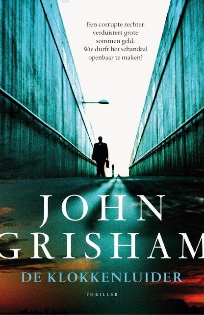 De klokkenluider - John Grisham De klokkenluider - John Grisham
