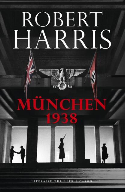 München 1938 - Robert Harris München 1938 - Robert Harris
