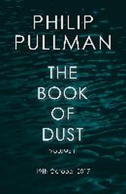 The Book of Dust 01. La Belle Sauvage - Phillip Pullman The Book of Dust 01. La Belle Sauvage - Phillip Pullman