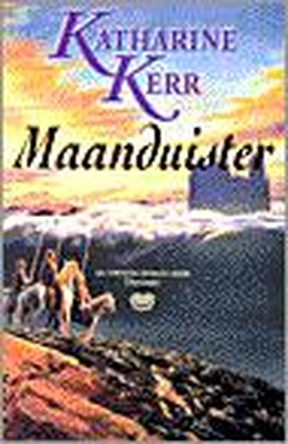 Deverry / 2 Maanduister - K. Kerr Deverry / 2 Maanduister - K. Kerr