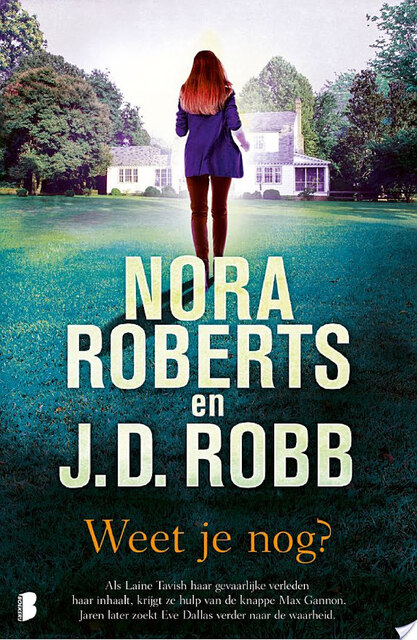 Weet je nog? - Nora Roberts, J.D. Robb Weet je nog? - Nora Roberts, J.D. Robb