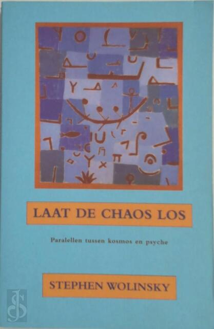 Laat de chaos los - S. Wolinsky Laat de chaos los - S. Wolinsky