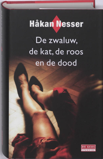 De zwaluw, de kat, de roos en de dood - Hakan Nesser De zwaluw, de kat, de roos en de dood - Hakan Nesser