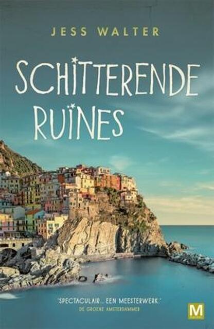 Schitterende ruïnes - Jess Walter Schitterende ruïnes - Jess Walter